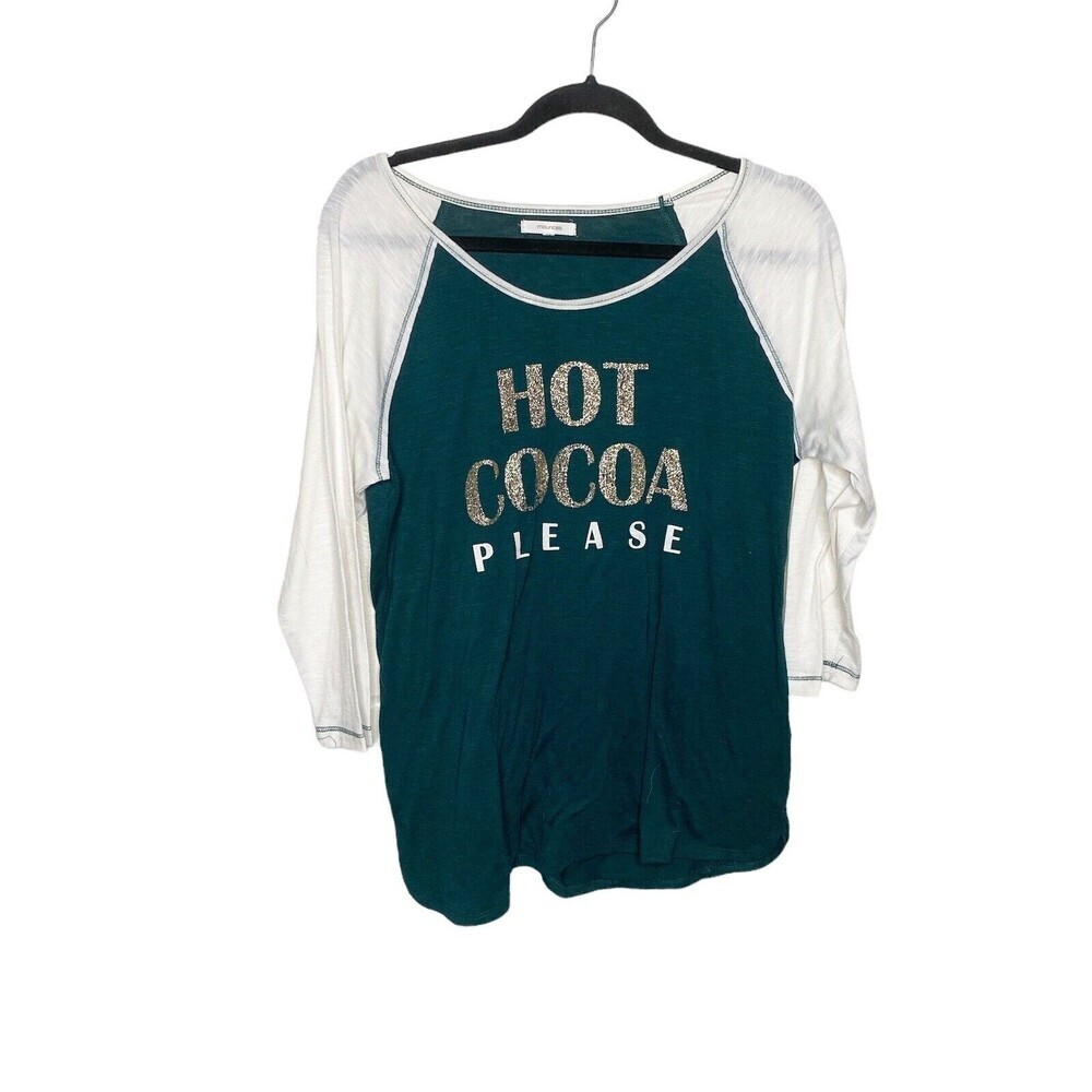 Maurices Size L Hot Cocoa Please Holiday Graphic T Shirt 3/4 Raglan Green White